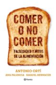 comer o no comer-antonio orti-ana palencia-9788408073611 comer o no comer-antonio orti-ana palencia-9788408073611