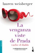 la venganza viste de prada. vuelve el diablo-lauren weisberger-9788408140511 la venganza viste de prada. vuelve el diablo-lauren weisberger-9788408140511