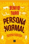 persona normal-benito taibo-9788408160311 persona normal-benito taibo-9788408160311