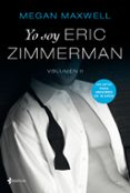 yo soy eric zimmerman ii-megan maxwell-9788408196211 yo soy eric zimmerman ii-megan maxwell-9788408196211