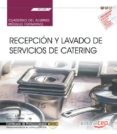 (mf1090_1) cuaderno del alumno. recepcion y lavado de servicios de catering . certificados de profesionalidad. operaciones-9788413107011 (mf1090_1) cuaderno del alumno. recepcion y lavado de servicios de catering . certificados de profesionalidad. operaciones-9788413107011