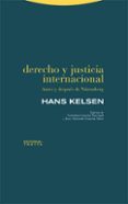 Descargar libros fb2 DERECHO Y JUSTICIA INTERNACIONAL
				EBOOK (Spanish Edition) de HANS KELSEN PDF PDB FB2