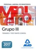 personal laboral de ministerios grupo iii. temario y test parte común-9788414207611 personal laboral de ministerios grupo iii. temario y test parte común-9788414207611