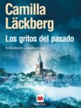 los gritos del pasado (ebook)-camila lackberg-9788415120711 los gritos del pasado (ebook)-camila lackberg-9788415120711