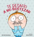 te desafio a no bostezar-helene boudreau-9788415208211 te desafio a no bostezar-helene boudreau-9788415208211