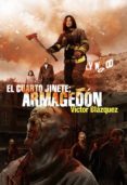 el cuarto jinete. armagedon-victor blazquez-9788415296911 el cuarto jinete. armagedon-victor blazquez-9788415296911