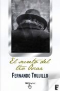 el secreto del tío oscar (ebook)-fernando trujillo-9788415389811 el secreto del tío oscar (ebook)-fernando trujillo-9788415389811