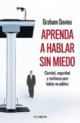 aprenda a hablar sin miedo (ebook)-graham davies-9788415431411 aprenda a hablar sin miedo (ebook)-graham davies-9788415431411