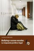 bullying o acoso escolar-jose manuel ferro veiga-9788415558811 bullying o acoso escolar-jose manuel ferro veiga-9788415558811