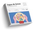 sopas de letras, un placer de la vida-9788415618911 sopas de letras, un placer de la vida-9788415618911