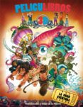 la gran aventura ( peliculibros 3d )-raquel morena-pedro estrada-9788415709411 la gran aventura ( peliculibros 3d )-raquel morena-pedro estrada-9788415709411