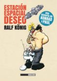 estacion espacial deseo (2ª ed.)-ralf konig-9788415724711 estacion espacial deseo (2ª ed.)-ralf konig-9788415724711