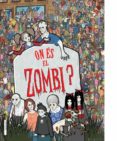 on es el zombi?-9788415745211 on es el zombi?-9788415745211