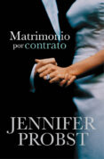 matrimonio por contrato (casarse con un millonario 1)-jennifer probst-9788415962311 matrimonio por contrato (casarse con un millonario 1)-jennifer probst-9788415962311
