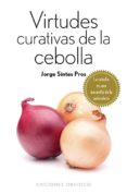 virtudes curativas de la cebolla-jorge sintes pros-9788415968511 virtudes curativas de la cebolla-jorge sintes pros-9788415968511