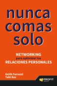 nunca comas solo-keith ferrazzi-9788416115211 nunca comas solo-keith ferrazzi-9788416115211