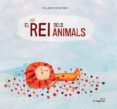 el rei dels animals-miguel tanco-9788416226511 el rei dels animals-miguel tanco-9788416226511