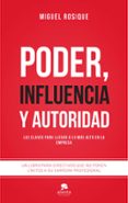poder, influencia y autoridad-miguel rosique-9788416253111 poder, influencia y autoridad-miguel rosique-9788416253111