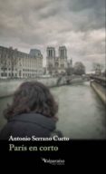 paris en corto-antonio serrano cueto-9788416560011 paris en corto-antonio serrano cueto-9788416560011