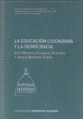la educación ciudadana y la democracia-jose manuel canales aliende-9788416724611 la educación ciudadana y la democracia-jose manuel canales aliende-9788416724611