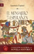 el mensajero de la esperanza (ebook)-anastassia espinel-9788416815111 el mensajero de la esperanza (ebook)-anastassia espinel-9788416815111