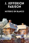 misterio en blanco-j. jefferson farjeon-9788416854011 misterio en blanco-j. jefferson farjeon-9788416854011