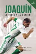joaquin: la finta y el esprint-samuel silva-9788417103811 joaquin: la finta y el esprint-samuel silva-9788417103811