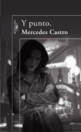 y punto.-mercedes castro-9788420472911 y punto.-mercedes castro-9788420472911