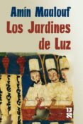 los jardines de luz (ebook)-amin maalouf-9788420609911 los jardines de luz (ebook)-amin maalouf-9788420609911