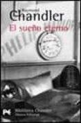 el sueño eterno (serie philip marlowe 1)-raymond chandler-9788420672311 el sueño eterno (serie philip marlowe 1)-raymond chandler-9788420672311