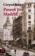 paseos por madrid-corpus barga-9788420673011 paseos por madrid-corpus barga-9788420673011