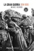 la gran guerra 1914-1918-marc ferro-9788420684611 la gran guerra 1914-1918-marc ferro-9788420684611