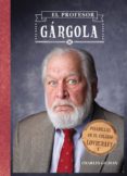 pesadillas en el colegio lovecraft, 1. el profesor gárgola (ebook)-charles gilman-9788421677711 pesadillas en el colegio lovecraft, 1. el profesor gárgola (ebook)-charles gilman-9788421677711