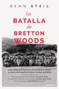 la batalla de bretton woods-benn steil-9788423420711 la batalla de bretton woods-benn steil-9788423420711
