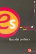 es español 3: libro del profesor (nivel avanzado)-j. gomez asencio-j. borrego-santiago alcoba-9788423980611 es español 3: libro del profesor (nivel avanzado)-j. gomez asencio-j. borrego-santiago alcoba-9788423980611