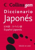 collins gem diccionario japones: (español-japones, japones-españo l)-9788425343711 collins gem diccionario japones: (español-japones, japones-españo l)-9788425343711