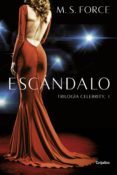 escándalo (celebrity 1) (ebook)-m.s. force-9788425355011 escándalo (celebrity 1) (ebook)-m.s. force-9788425355011