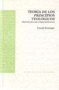 teoria de los principios teologicos: materiales para una teologia fundamental-joseph benedicto xvi ratzinger-9788425415111 teoria de los principios teologicos: materiales para una teologia fundamental-joseph benedicto xvi ratzinger-9788425415111