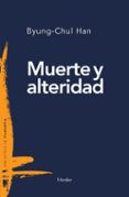 muerte y alteridad-byung-chul han-9788425441011 muerte y alteridad-byung-chul han-9788425441011