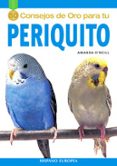 50 consejos de oro para tu periquito-amanda o neill-9788425516511 50 consejos de oro para tu periquito-amanda o neill-9788425516511