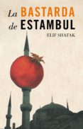 la bastarda de estambul (ebook)-elif shafak-9788426418111 la bastarda de estambul (ebook)-elif shafak-9788426418111