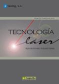 tecnologia laser: aplicaciones industriales-alberto cuesta arranz-9788426716811 tecnologia laser: aplicaciones industriales-alberto cuesta arranz-9788426716811