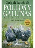 guia de la cria de pollos y gallinas-gail damerow-9788428215411 guia de la cria de pollos y gallinas-gail damerow-9788428215411