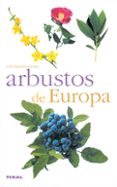 arbustos de europa-9788430552511 arbustos de europa-9788430552511