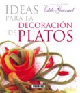 ideas p/decoracion de platos-9788430565511 ideas p/decoracion de platos-9788430565511