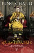 cixí, la emperatriz (ebook)-jung chang-9788430609611 cixí, la emperatriz (ebook)-jung chang-9788430609611