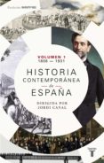 historia contemporanea de españa (volumen i: 1808-1931) (ebook)-9788430619511 historia contemporanea de españa (volumen i: 1808-1931) (ebook)-9788430619511