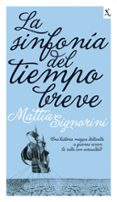 la sinfonia del tiempo breve-mattia signorini-9788432228711 la sinfonia del tiempo breve-mattia signorini-9788432228711