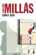 laura y julio-juan jose millas-9788432250811 laura y julio-juan jose millas-9788432250811