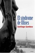 el sindrome de ulises-santiago gamboa-9788432296611 el sindrome de ulises-santiago gamboa-9788432296611
